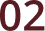 Number 02 in red on dark background